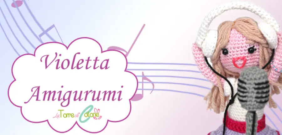 Amigurumi: schema di Violetta Disney all'uncinetto