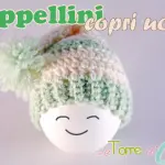 Cappellini copri uovo ad uncinetto: schemi gratis