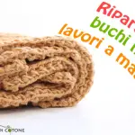 Lavoro a maglia - Come riparare i buchi