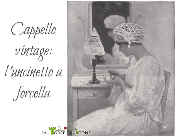 Lavori con la forcella: Cappello Boudoir