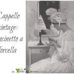 Lavori con la forcella: Cappello Boudoir