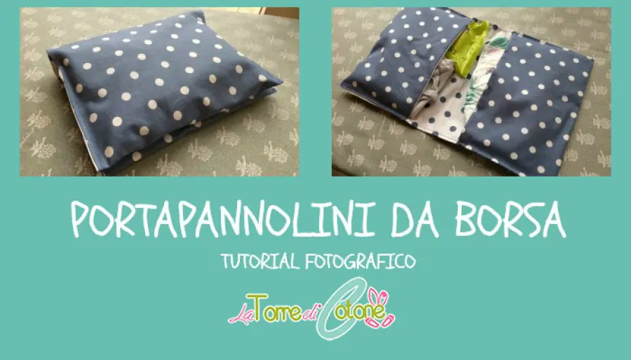 Porta pannolini da borsa fai da te - tutorial fotografico