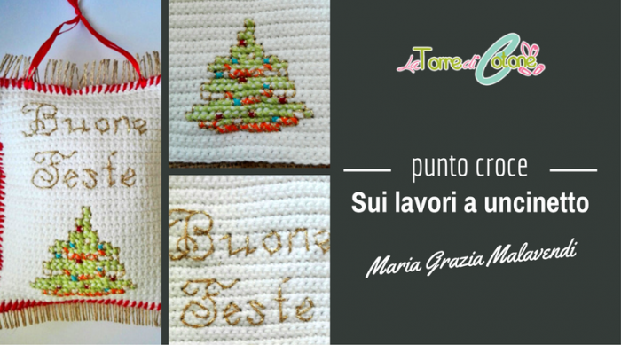 Come fare il punto croce sui lavori a uncinetto